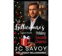 The Billionaire's Holiday Second Chance: A Clean Novella