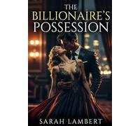 The Billionaire's Possession: A Dark Contract Romance