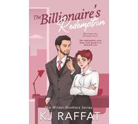 The Billionaire's Redemption: A Billionaire, Second Chance, Workplace Romance