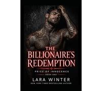 The Billionaire's Redemption: She Hesitated and Pulled Away- The Millionaire Whispered Words She Never Expected