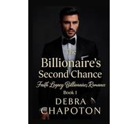 The Billionaire's Second Chance: A Contemporary Christian Standalone Novel