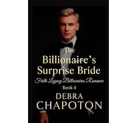 The Billionaire's Surprise Bride: A Contemporary Christian Standalone Novel