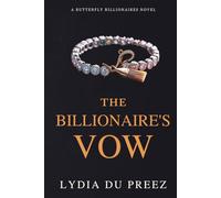 The Billionaire's Vow: A Butterfly Billionaires Novel