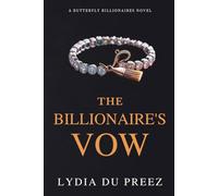 The Billionaire's Vow: A Butterfly Billionaires Novel