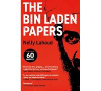 Nelly Lahoud The Bin Laden Papers (Tascabile)