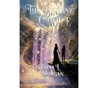 The Binding Choice: A Cozy Paranormal Mystery