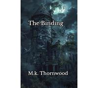 The Binding: Sometimes Evil lies Within your Hometown