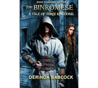 The Binromese: A Tale of Three Kingdoms, Book 3 (2nd edition)
