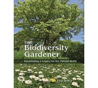 Paul Sterry The Biodiversity Gardener (Copertina rigida) Wild Nature Press