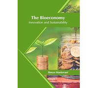 The Bioeconomy: Innovation and Sustainability