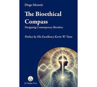 The Bioethical Compass: Navigating Contemporary Bioethics