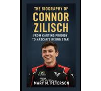 The Biography of Connor Zilisch: From Karting Prodigy to NASCAR’s Rising Star