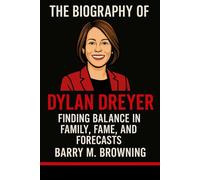 The Biography of Dylan Dreyer: Finding Balance in Family, Fame, and Forecasts