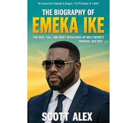 The Biography of Emeka Ike: Emeka Ike: The Rise, Fall, and Quiet Resilience of Nollywood's Original Bad Boy