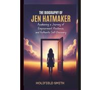 The Biography of Jen Hatmaker: Awakening a Journey of Empowerment, Resilience, and Authentic Self-Discovery