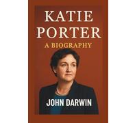 The Biography of Katie Porter: Minivan, Whiteboard, Revolt - How a Single Mom Took on the Status Quo
