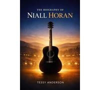 The Biography of Niall Horan: A Journey from Small-Town Dreams to Global Stages