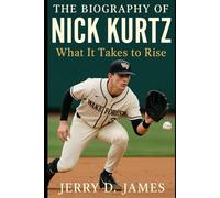 The Biography Of Nick Kurtz: What It Takes to Rise