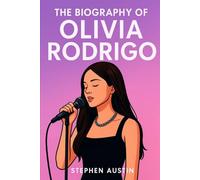 The Biography of Olivia Rodrigo: From Childhood Screen Roles to Global Stage