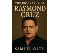 The Biography of Raymond Cruz: How One Actor Changed the Face of Television Villains and Heroes