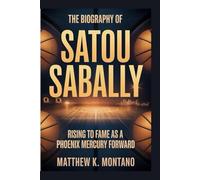 THE BIOGRAPHY OF SATOU SABALLY: Rising to Fame as a Phoenix Mercury Forward