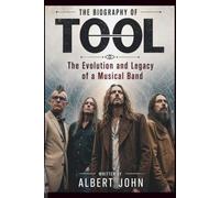THE BIOGRAPHY OF TOOL: The Evolution and Legacy of a Musical Band