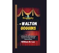 THE BIOGRAPHY OF WALTON GOGGINS: A Performer Who Redefined Success on Stage Through Determination
