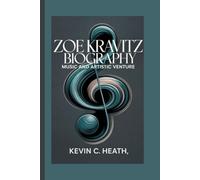 THE BIOGRAPHY OF ZOE KRAVITZ: Music and artistic venture