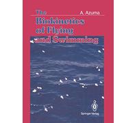 The Biokinetics of Flying and Swimming