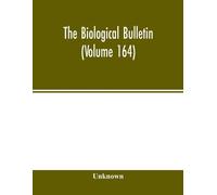 The Biological bulletin (Volume 164) (Tascabile)