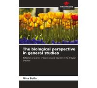 The biological perspective in general studies: Reflection on a series of lessons on early bloomers in the first year of school