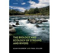 Paul Giller Alan Hildre The Biology and Ecology of Streams and River (Tascabile)
