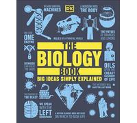 The Biology Book: Big Ideas Simply Explained