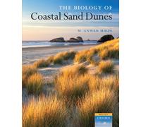 The Biology of Coastal Sand Dunes (Oxford Biology)