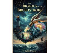 The Biology of the Brushstroke: A Biological Constant;The Observer Effect;Entropy of the Wait Void;: Legacy of the Lighthouse Keeper;The Keeper’s Burden