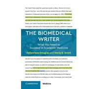 The Biomedical Writer: What You Need to Succeed in Academic Medicine - Dou...