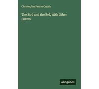 The Bird and the Bell, with Other Poems