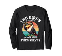 The Bird Aren't Going to Watch Themselves Birdwatching Maglia a Manica