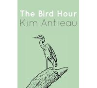 The Bird Hour