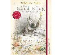 Shaun Tan The Bird King: An Artist's Sketchbook (Copertina rigida) Walker Studio