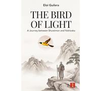 The Bird of Light: A Journey between Shureimon and Nishizaka