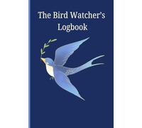 The Bird Watcher's Logbook