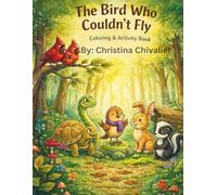 The Bird Who Couldn't Fly: Coloring & Activity Book