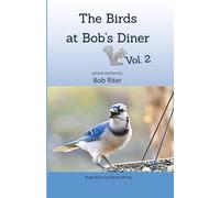 The Birds at Bob's Diner: Vol. 2