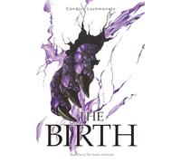 The Birth: Book Two of The Vendic Chronicles: 2
