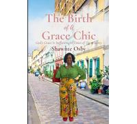 The Birth of A Grace Chic: God's Grace is Sufficient In Times of Uncertainty