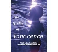 The Birth of Innocence (DVD) Don Miguel Ruiz Vanya Vermani Malcolm H. Parker