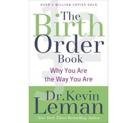 The Birth Order Book: Why You Are the Way You Are [Lingua inglese]