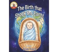 The Birth That Shook the Earth!: 2