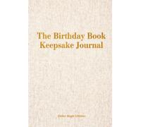 The Birthday Book Keepsake Journal